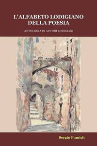 Cover image for L'alfabeto Lodigiano Della Poesia