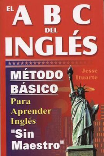 Cover image for El ABC del Ingles: Maetodo Baasico Para Aprender Inglaes Sin Maestro