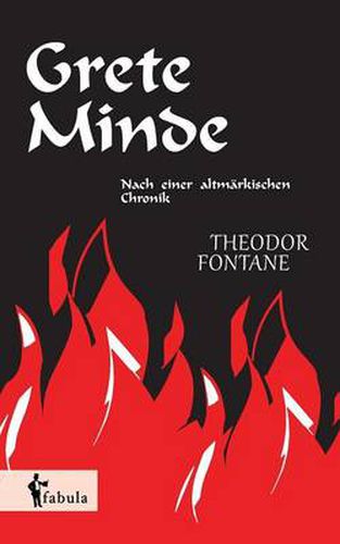 Cover image for Grete Minde: Nach einer altmarkischen Chronik