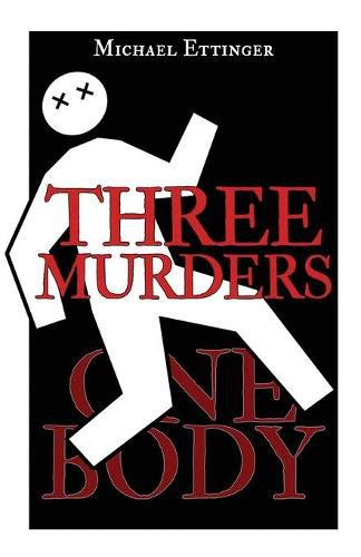 Cover image for Three Murders - One Body