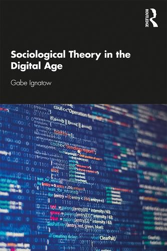 Cover image for Sociological Theory in the Digital Age