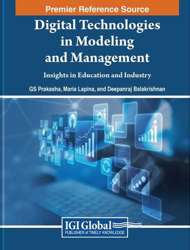 Cover image for Digital Technologies in Modeling and Management: Insights in Education and Industry