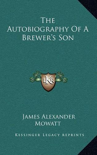 Cover image for The Autobiography of a Brewer's Son