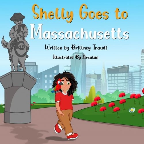 Cover image for Shelly Goes to Massachusetts