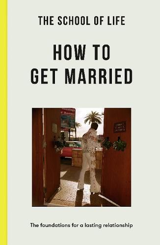 Cover image for How to Get Married: The Foundations for a Lasting Relationship