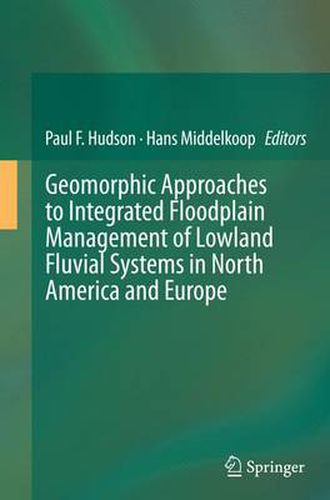 Cover image for Geomorphic Approaches to Integrated Floodplain Management of Lowland Fluvial Systems in North America and Europe