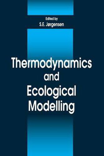 Cover image for Thermodynamics and Ecological Modelling