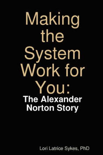 Cover image for Making the System Work for You