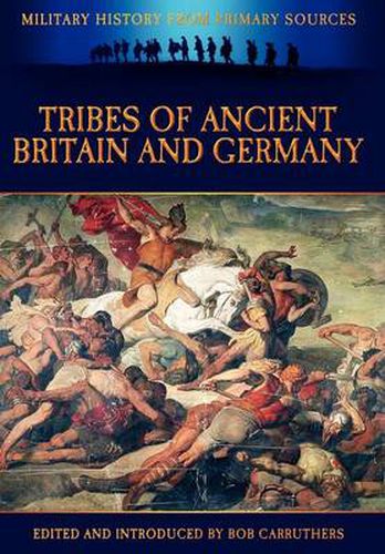 Cover image for Tribes of Ancient Britain and Germany