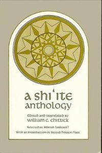 Cover image for A Shi'ite Anthology