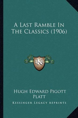 A Last Ramble in the Classics (1906)