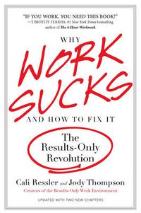 Cover image for Why Work Sucks & How To Fix It