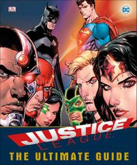 Cover image for DC Comics Justice League The Ultimate Guide