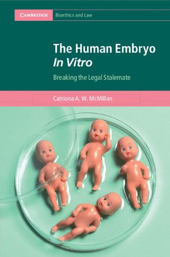 Cover image for The Human Embryo In Vitro