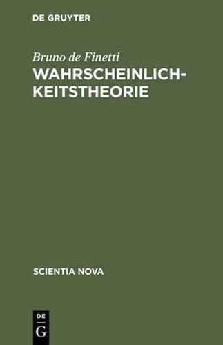 Cover image for Wahrscheinlichkeitstheorie: Einfuhrende Synthese Mit Kritischem Anhang