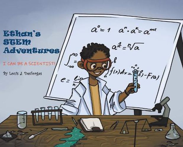 Cover image for Ethan's STEM Adventures: I Can Be a Scientist!