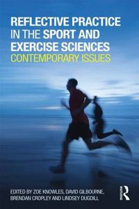 Cover image for Reflective Practice in the Sport and Exercise Sciences: Contemporary issues
