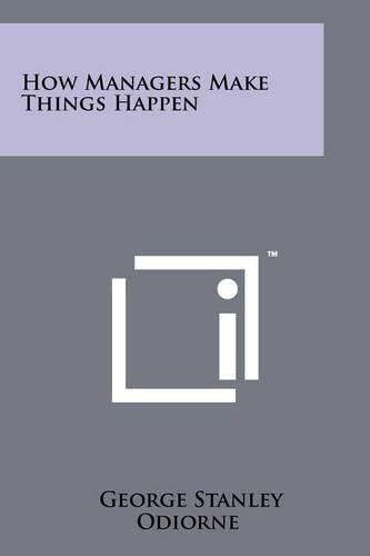 Cover image for How Managers Make Things Happen