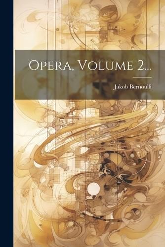 Cover image for Opera, Volume 2...