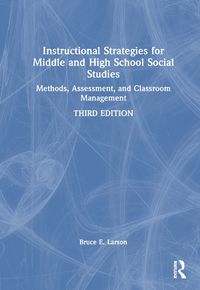 Cover image for Instructional Strategies for Middle and High School Social Studies