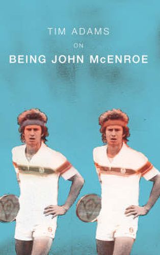 Cover image for On Being John McEnroe