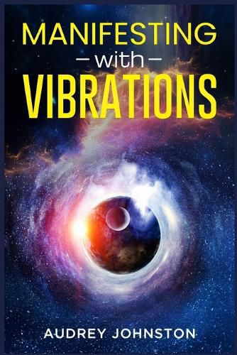 Cover image for Manifesting with Vibrations