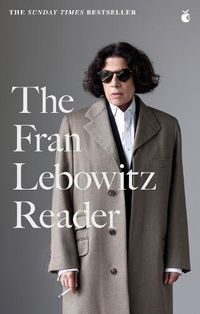 Cover image for The Fran Lebowitz Reader