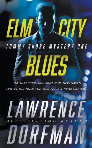 Elm City Blues: A Private Eye Novel