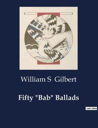 Cover image for Fifty "Bab" Ballads