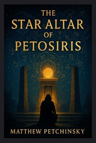 Cover image for The Star Altar of Petosiris