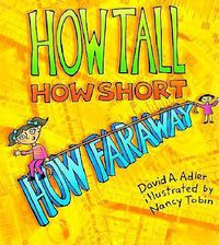 Cover image for How Tall, How Short, How Faraway?