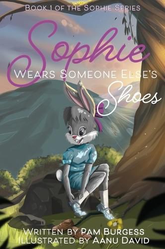 Cover image for Sophie Wears Someone Else's Shoes