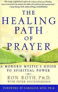 Cover image for Healing Path of Prayer, the