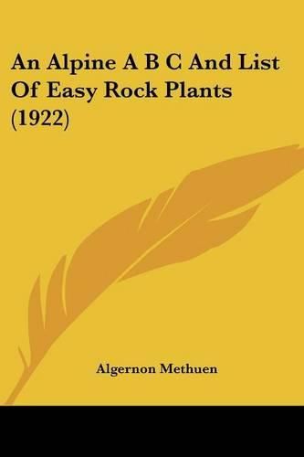 Cover image for An Alpine A B C and List of Easy Rock Plants (1922)