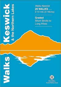 Cover image for Walks Keswick and the Northern Lakes