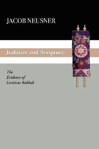 Cover image for Judaism and Scripture: The Evidence of Leviticus Rabbah