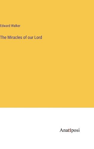 Cover image for The Miracles of our Lord