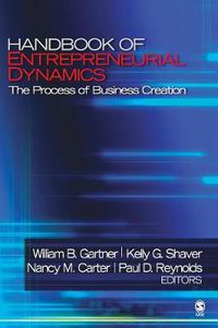 Cover image for The Handbook of Entrepreneurial Dynamics: The Process of Business Creation