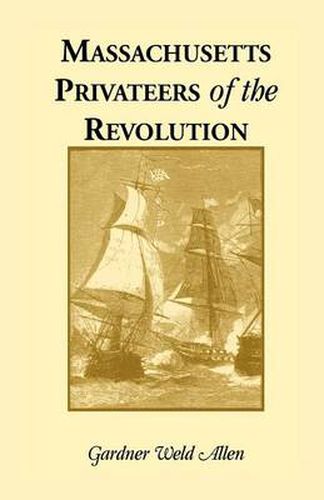 Cover image for Massachusetts Privateers of the Revolution