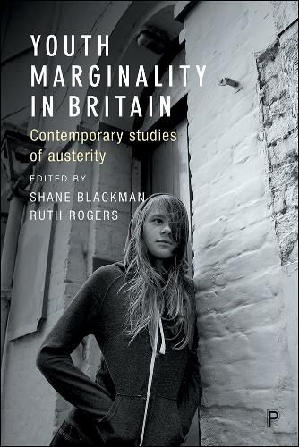 Cover image for Youth Marginality in Britain: Contemporary Studies of Austerity