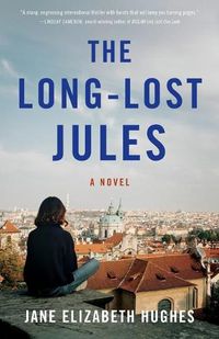 Cover image for The Long-Lost Jules: A Novel