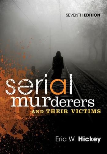 Cover image for Serial Murderers and Their Victims