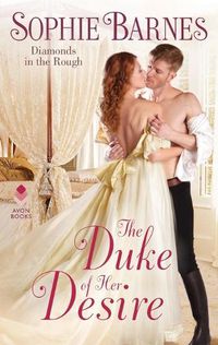 Cover image for The Duke of Her Desire: Diamonds in the Rough