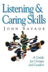 Cover image for Listening and Caring Skills in Ministry