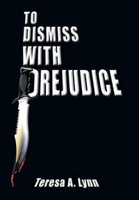 Cover image for To Dismiss with Prejudice