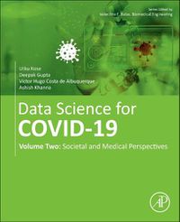 Cover image for Data Science for COVID-19: Volume 2: Societal and Medical Perspectives