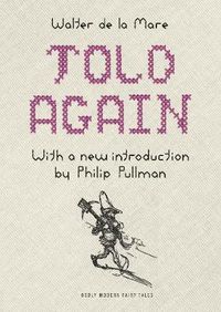 Cover image for Told Again: Old Tales Told Again - Updated Edition