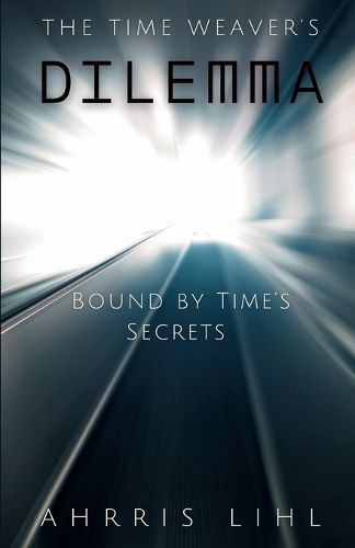 Cover image for The Time Weaver's Dilemma