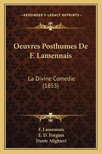 Cover image for Oeuvres Posthumes de F. Lamennais: La Divine Comedie (1855)