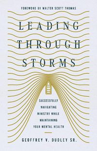 Cover image for Leading Through Storms